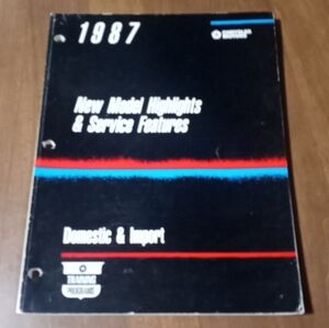 1987 New Model Highlights & Service Features Manual Domestic & Import Book